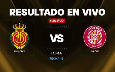 Mallorca-vs-Girona-resultado-en-vivo.jpg - RadarPress