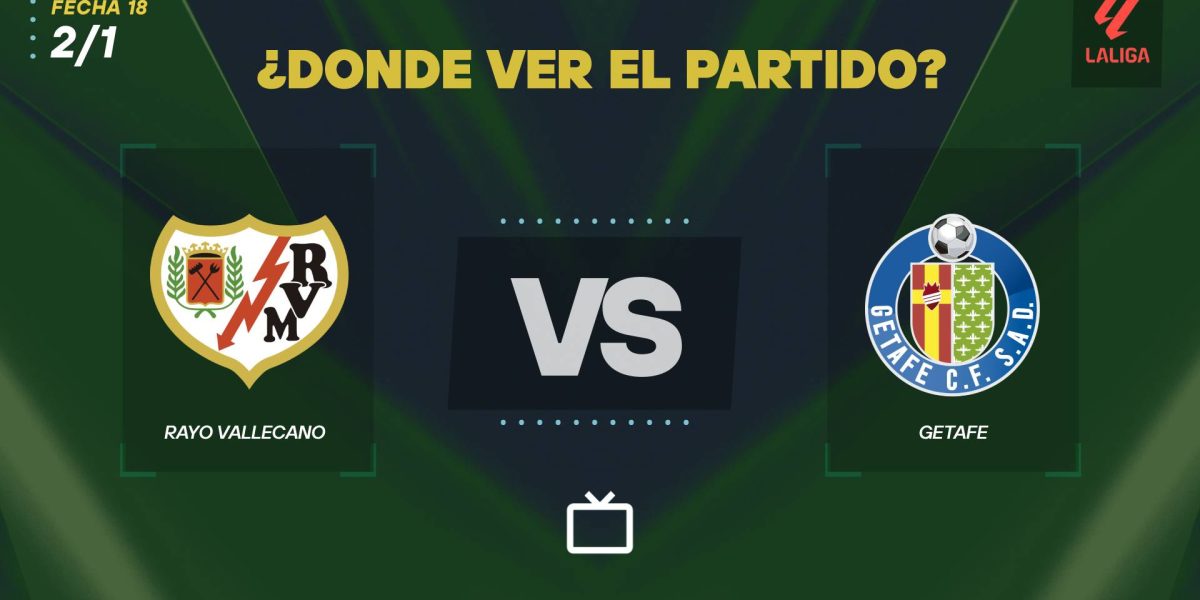 Rayo-Vallecano-vs-Getafe-LaLiga-2026-Donde-ver.jpg - RadarPress