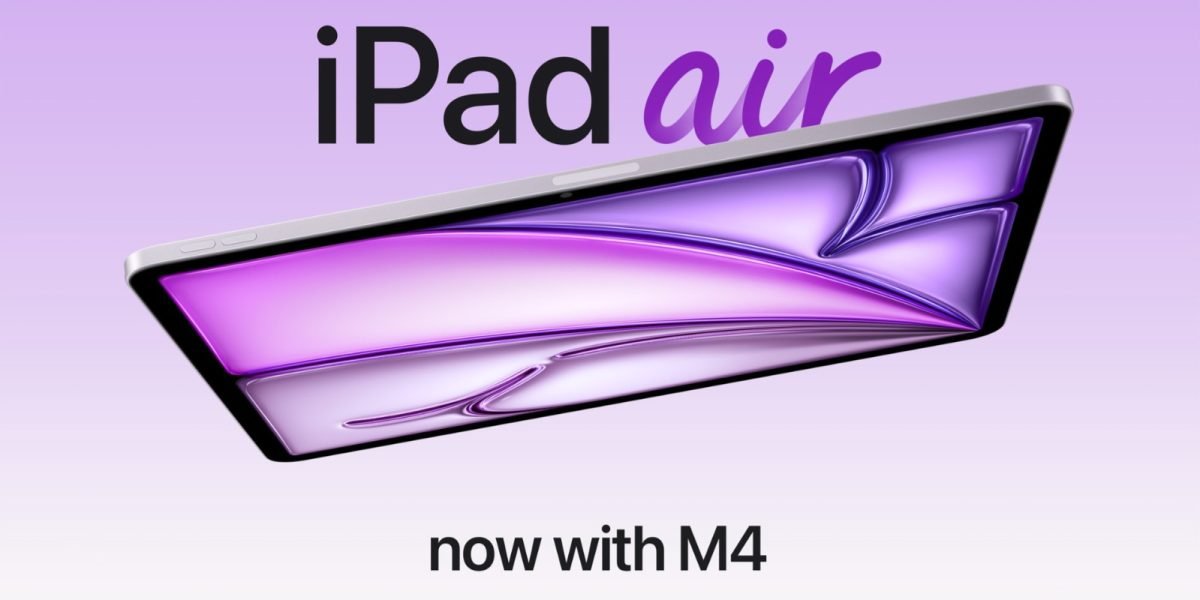 Apple lansează iPad Air cu procesor M4