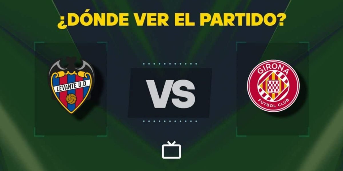 Levante și Girona se luptă pentru supraviețuire în La Liga Valencia, Spania – Meci crucial în lupta pentru evitarea retrogradării în La Liga