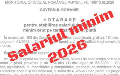Salariul minim pe 2026, publicat în monitorul oficial, prin HG 146