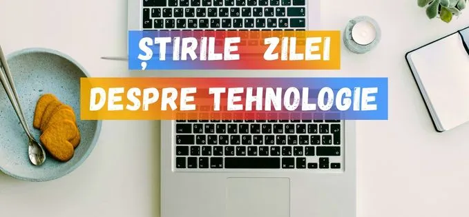 Știrile tech: Ce s-a întâmplat pe 13 martie 2026