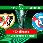 Rayo și Estrasburgo, duel în direct: Ce promit spaniolii și francezii