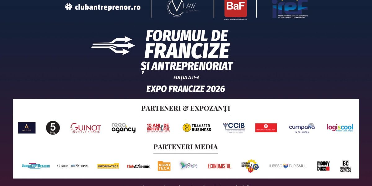 Franciza, un model de afaceri în creștere: Ediția a doua a Forumului de Francize și Antreprenoriat Bucureștiul a fost, joi, 26 martie 2026, gazda celei de-a doua ediții a Forumului de francize și antreprenoriat