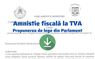 Amnistie Fiscală pentru Micii Antreprenori: Un Pas Spre Rezolvarea Problemelor cu TVA-ul Neîncasat București – O propunere legislativă importantă a fost depusă la Parlament, miercuri, vizând amnistierea fiscală pentru mii de firme românești afectate de cererile A.N.A.F