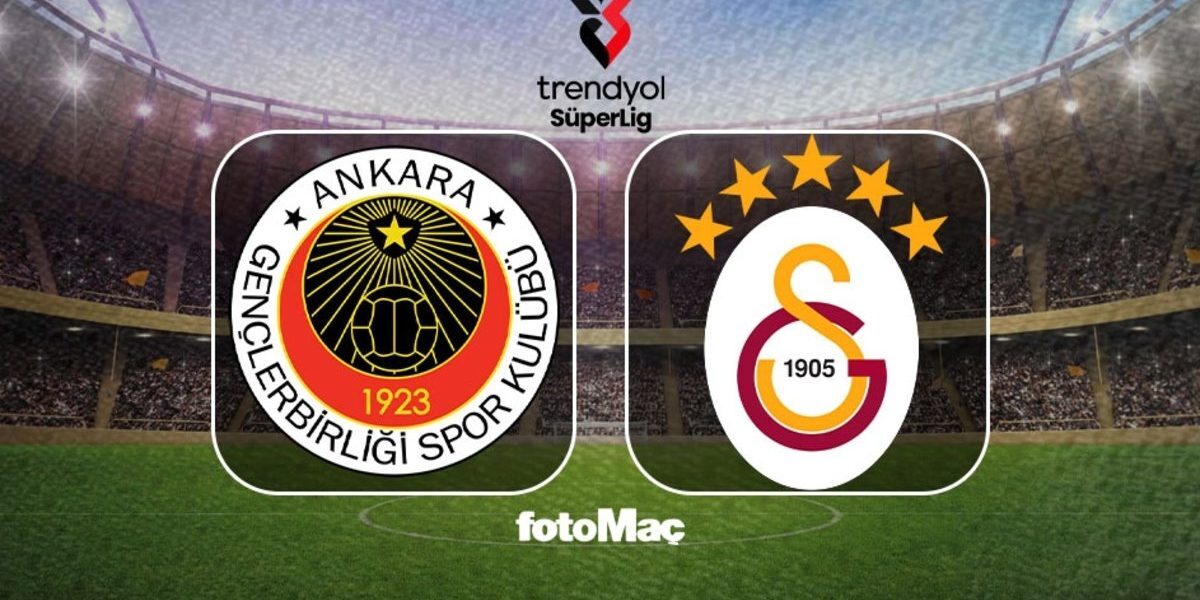 Gençlerbirliği-Galatasaray maçı CANLI - Son dakika Galatasaray haberleri