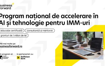 Business Forward: 1 milion de lei GRATUIT pentru IMM-uri, prin inteligență artificială