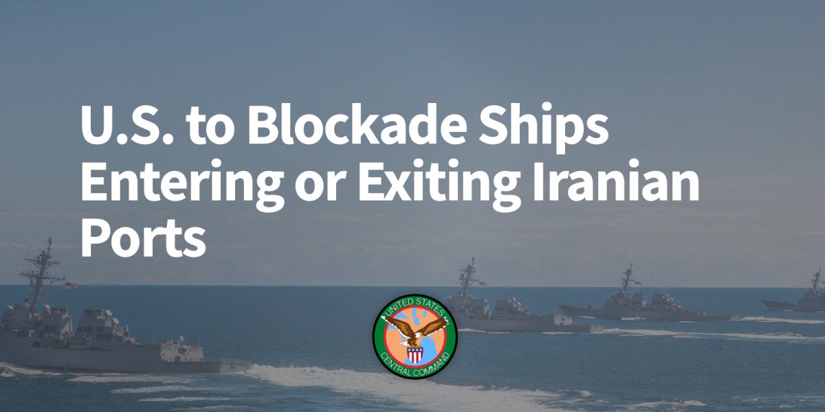 SUA blochează porturile iraniene de luni: Anunțul făcut de armata americană