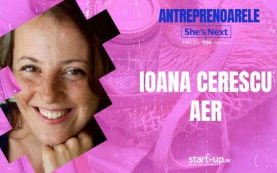 Antreprenoare SHE’S NEXT, Ioana Cerescu: „Dificultatea majoră”