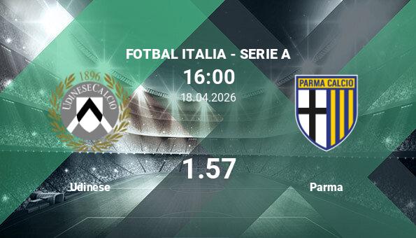 Udinese – Parma: Ponturi la pariuri, duelul din Italia, ce să pariezi?
