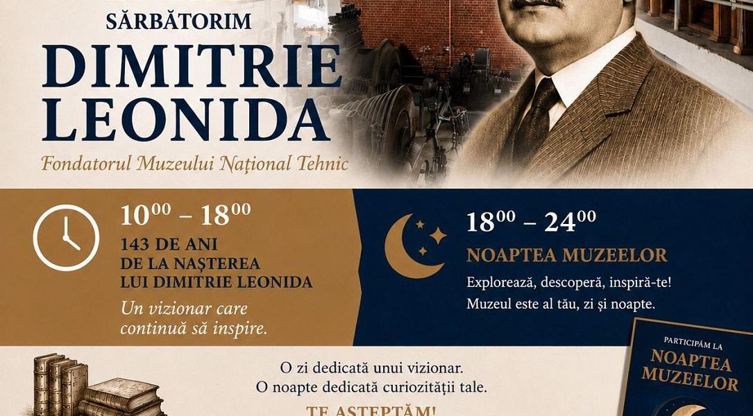 Dimitrie Leonida omagiat: Noaptea Muzeelor, pe 23 mai, la Tehnic