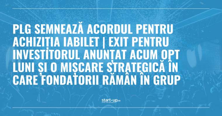 PLG cumpără iaBilet: Afacerea e gata