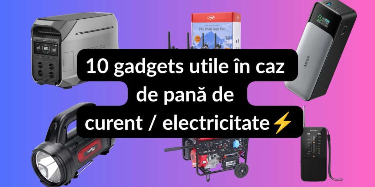 Gadgeturi esențiale pentru penuria de curent